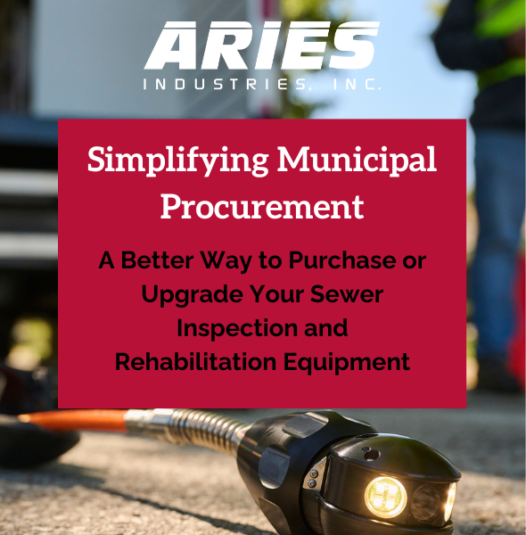 A Better Way to Purchase or Upgrade Your Sewer Inspection and Rehabilitation Equipment